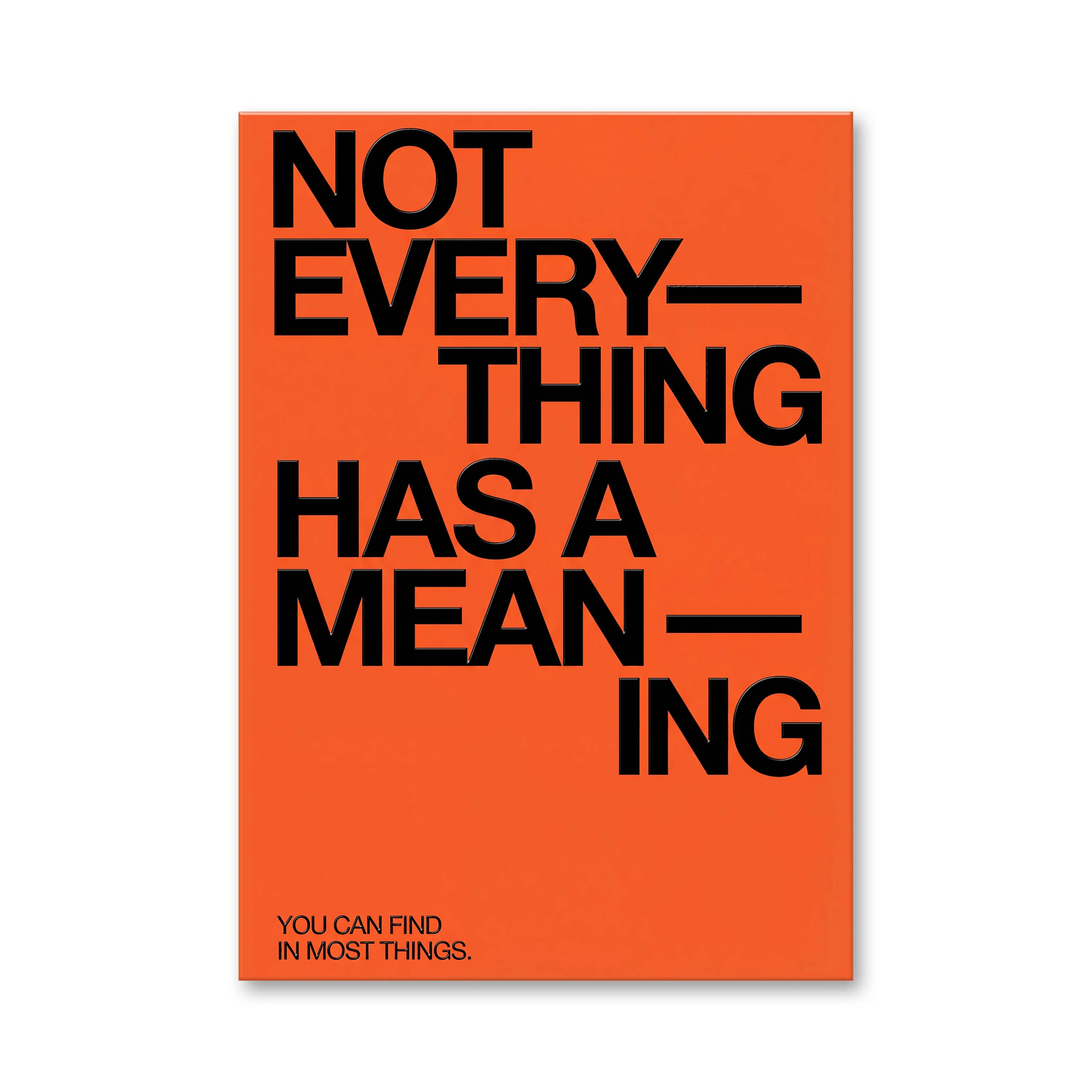 Not Every